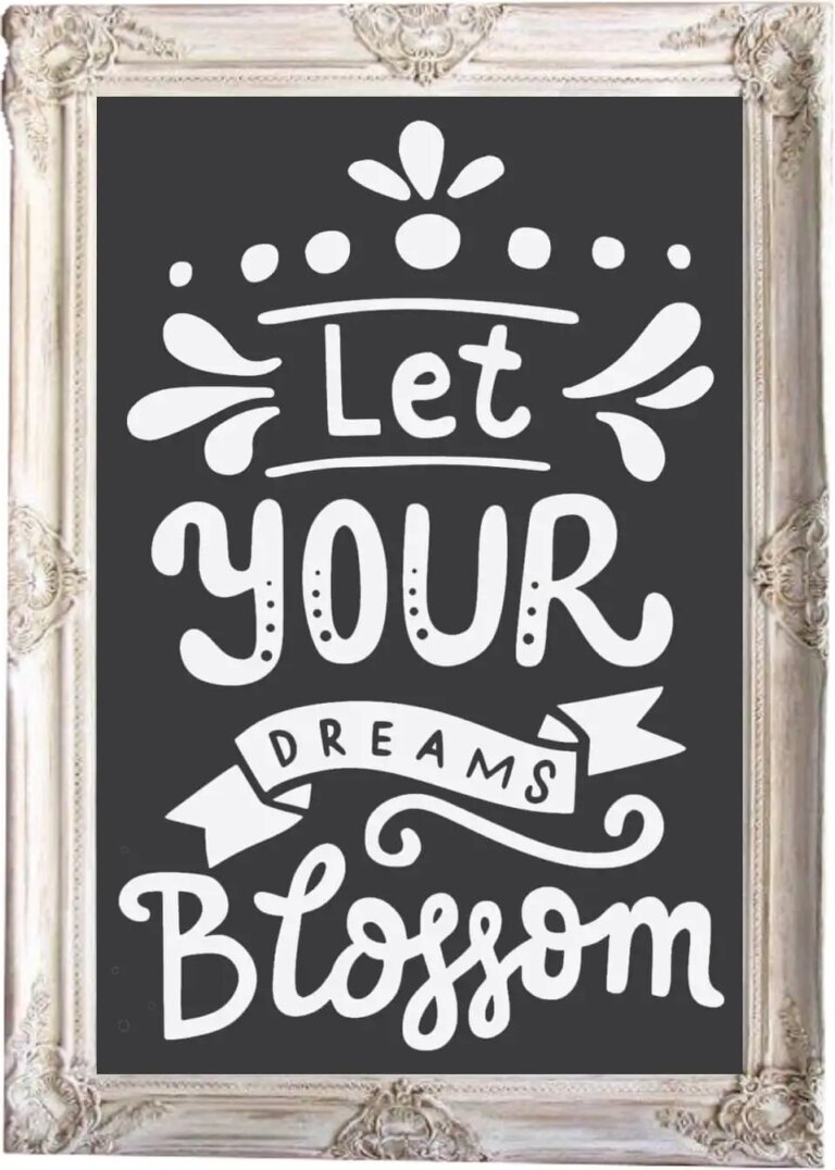 Free Let Your Dreams Blossom SVG File