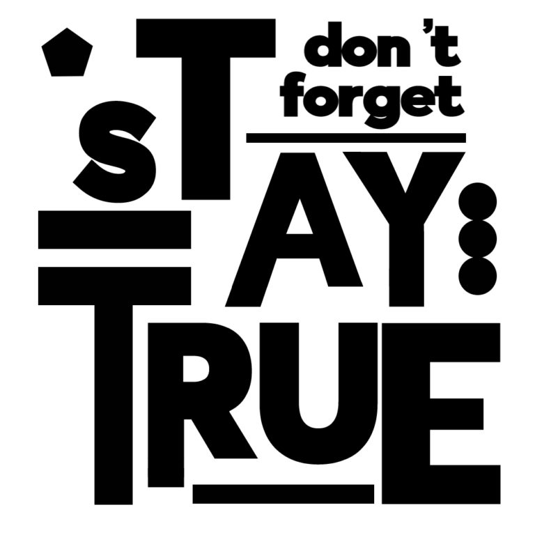 Free Stay True SVG File