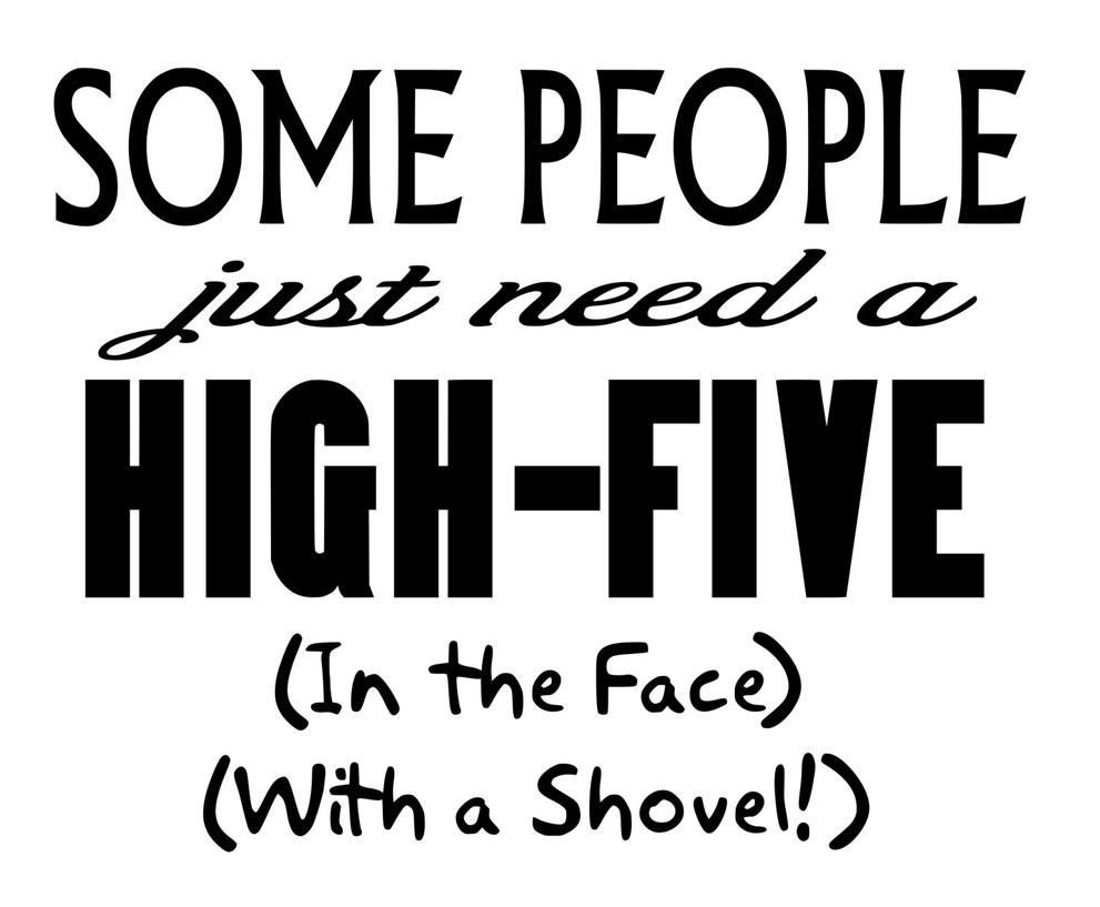 Some People Need a High Five SVG download