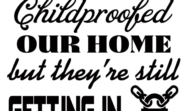 Free Childproofed SVG Cutting File