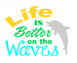 Free Life on the waves SVG Cutting file