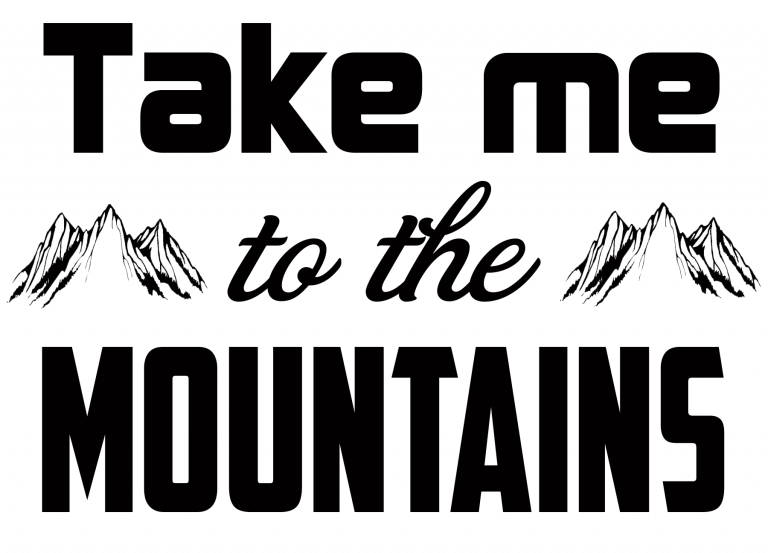 Free Take me to the Mountains SVG File