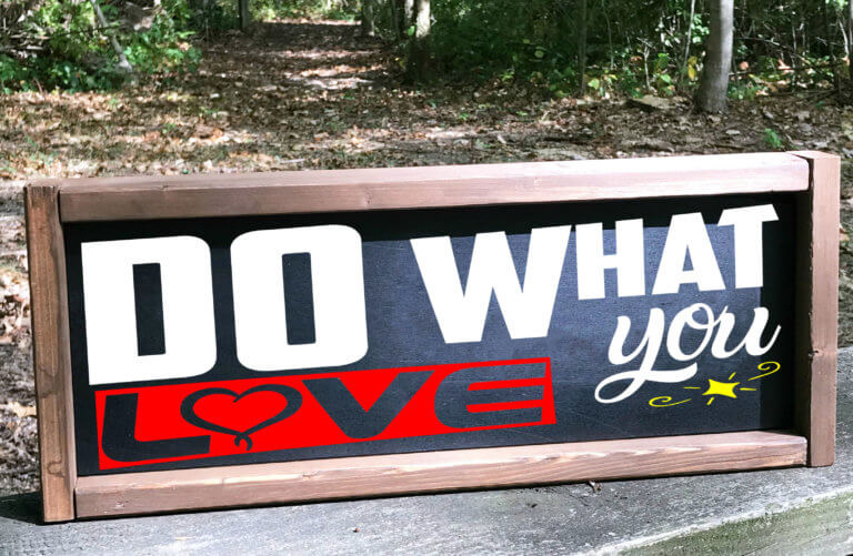 Free Do What You Love SVG File