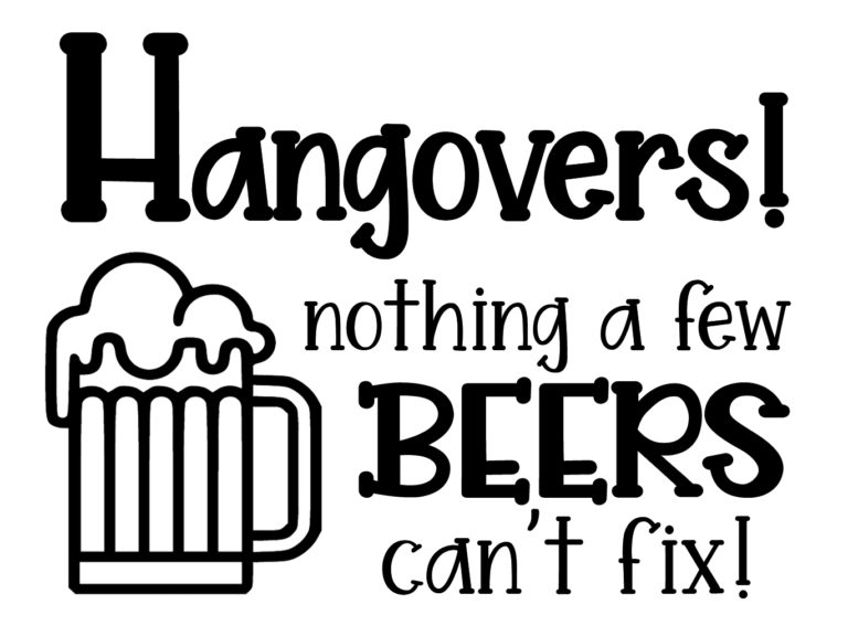 Free Hangovers! SVG File