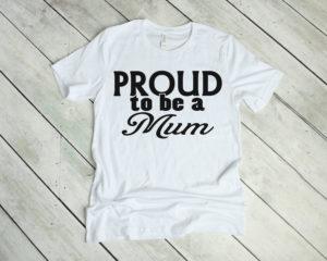 Free Proud to be a Mum SVG File