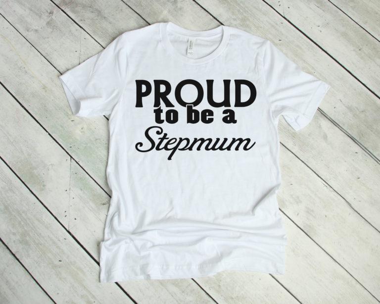 Free Proud to be a Stepmum SVG File