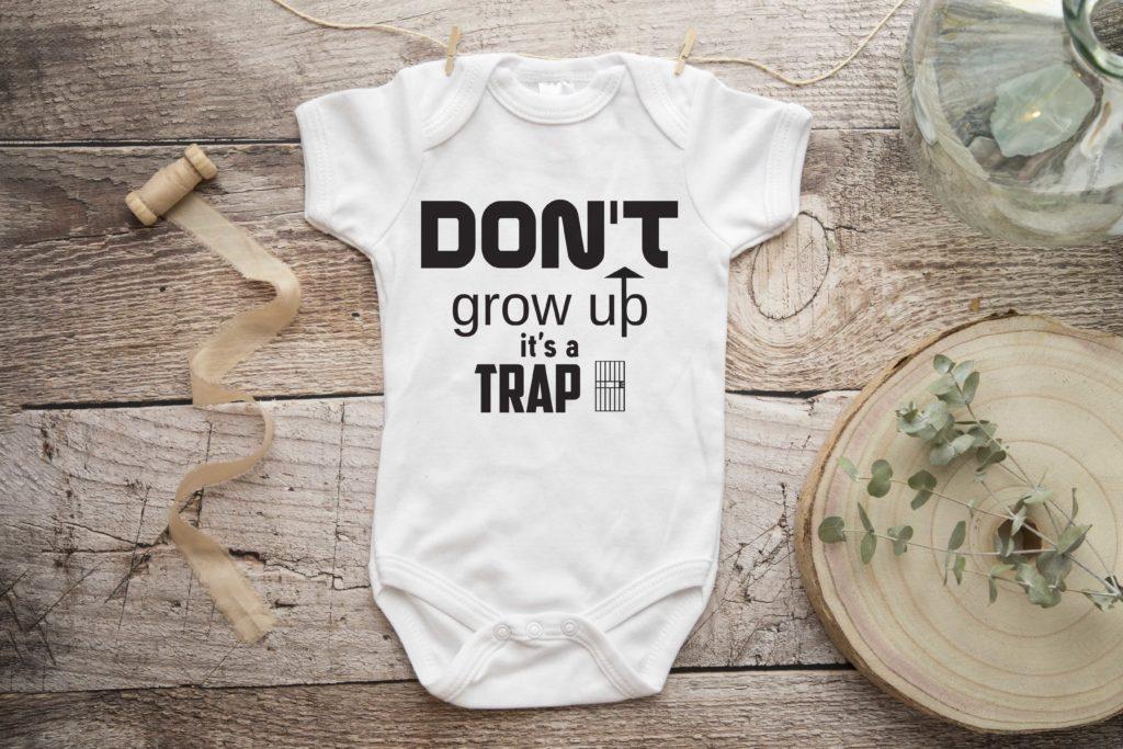 Free Don't Grow Up SVG File