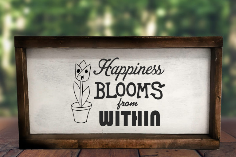 Free Happiness Blooms From Within SVG File