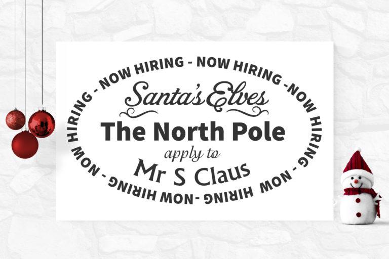 Free Now Hiring Santas Elves SVG File