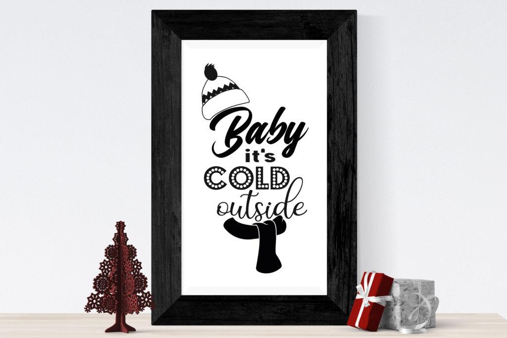 Free Baby it's cold Outside SVG File
