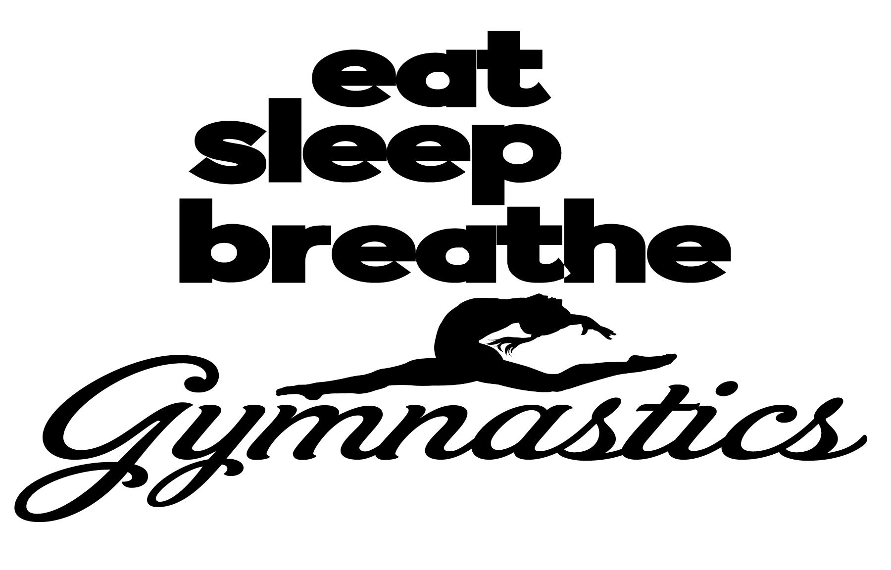 Free Eat Sleep Breathe Gymnastics SVG File