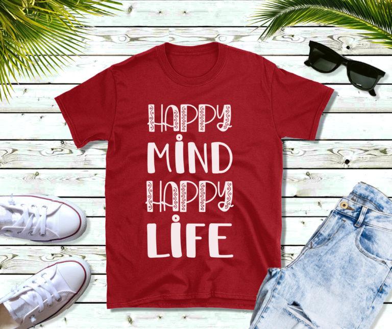Free Happy Mind Happy Life SVG File