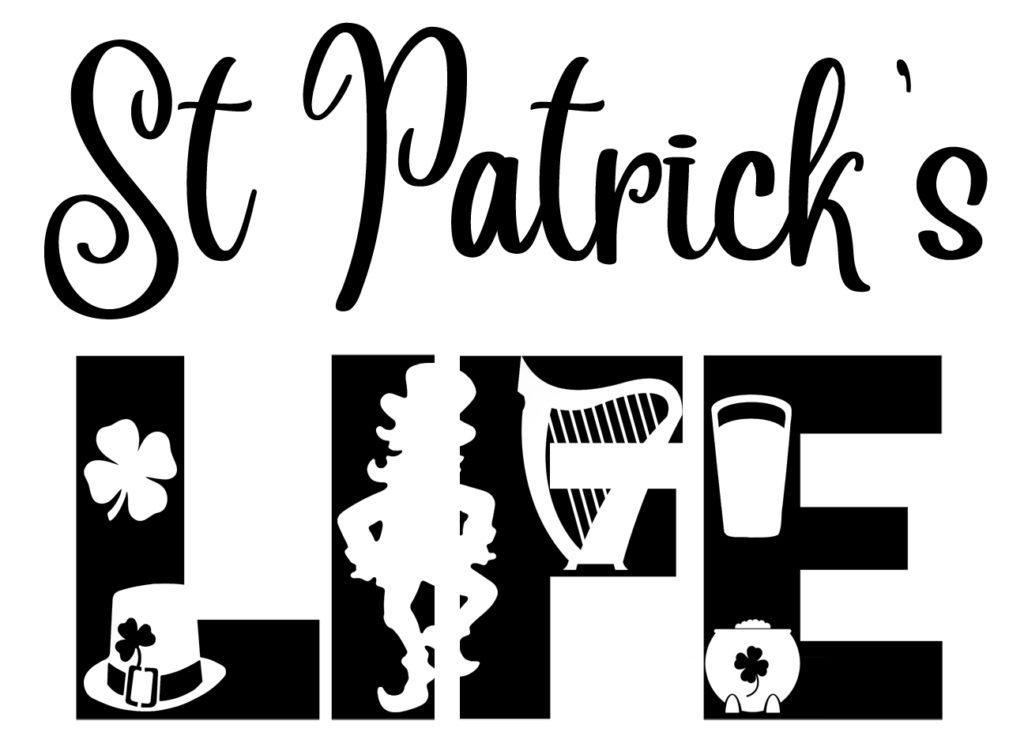 Free St Patrick's Life SVG File