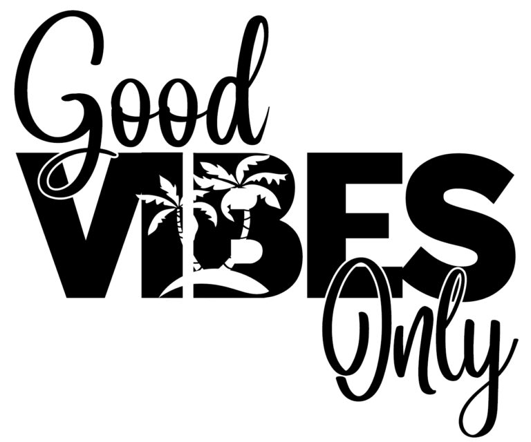 Free Good Vibes Only SVG File
