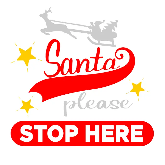 Santa Stop Here Sign