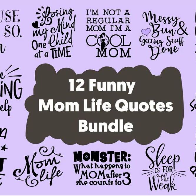 12 Funny Mom Life Quotes Bundle SVG for Cricut Cut