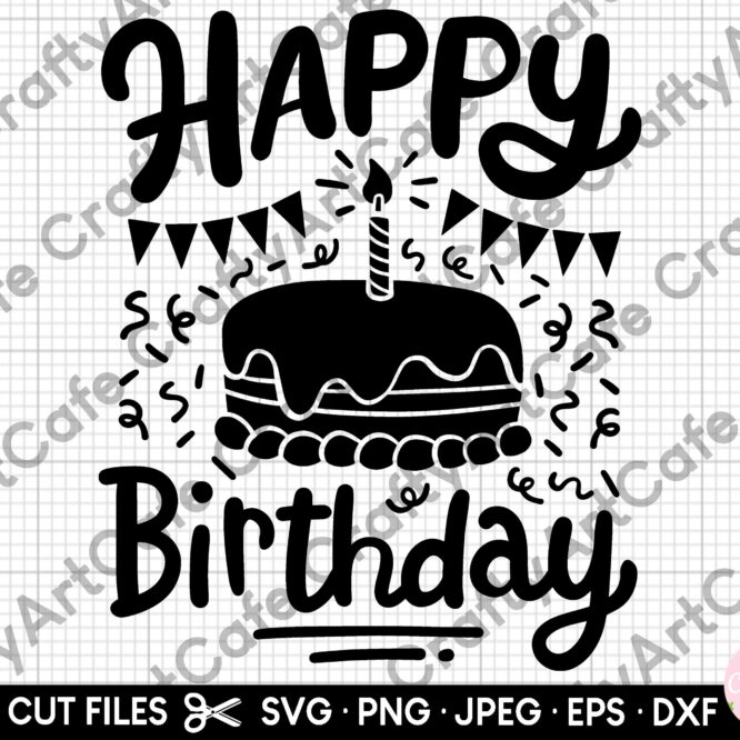 Cricut Happy Birthday SVG File