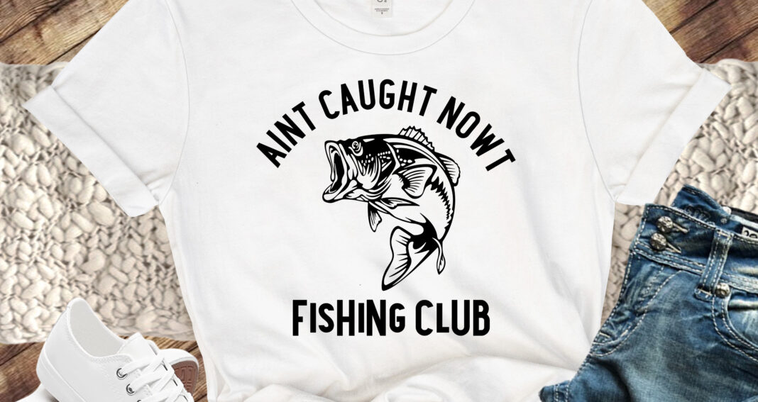 Free Aint Caught Nowt Fishing Club SVG File