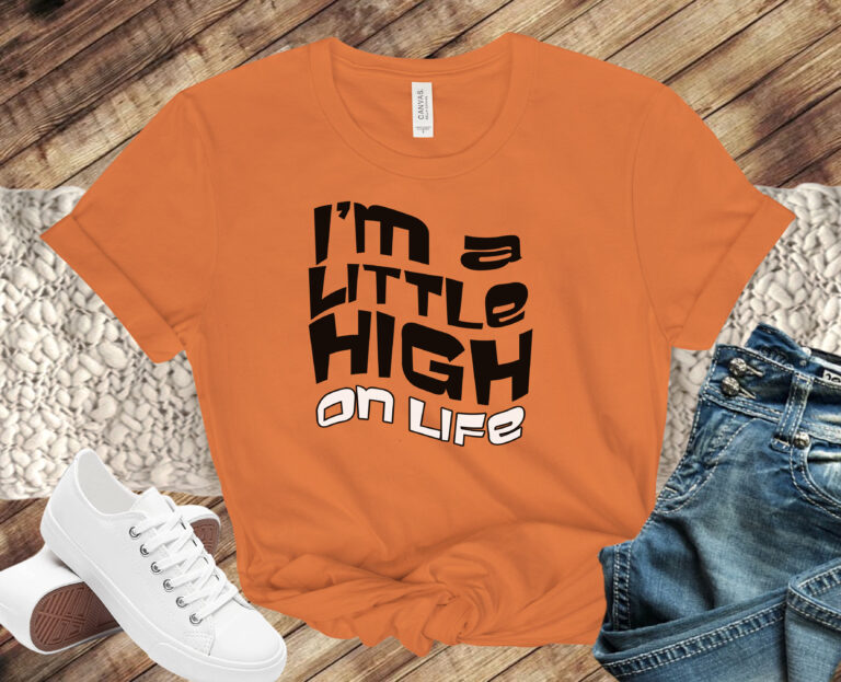 Free I’m a Little High on Life SVG