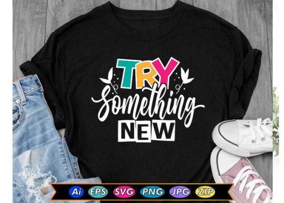 Free Try Something New SVG File