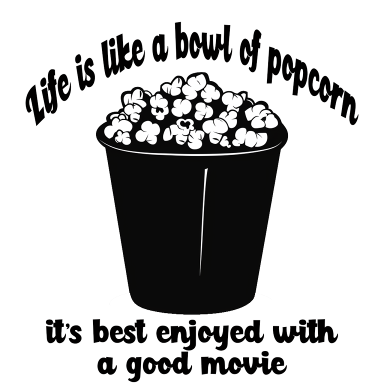 Free Life is Like a Bowl of Popcorn SVG File