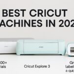 Best Cricut Machines in 2025