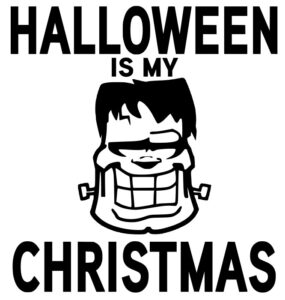 Halloween is my Christmas SVG File Download