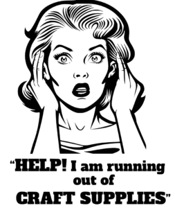 Running Out of Craft Supplies SVG File Download