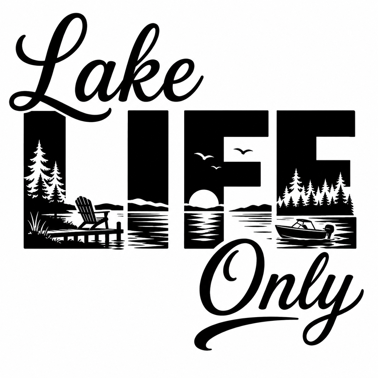 lake life only SVG